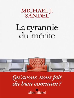 cover image of La Tyrannie du mérite